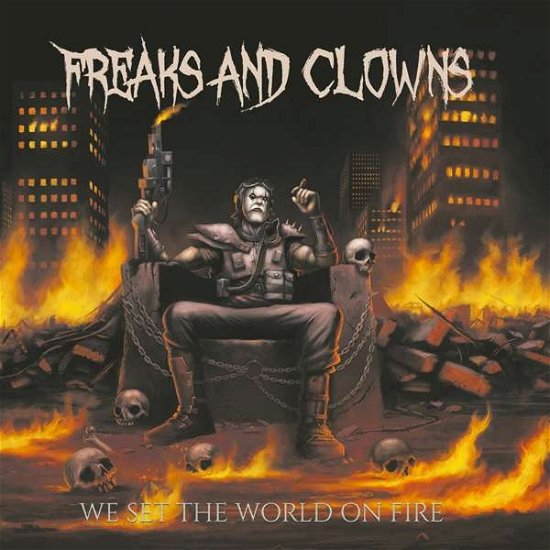 Cover for Freaks &amp; Clowns · We Set the World on Fire (CD) [Digipak] (2022)