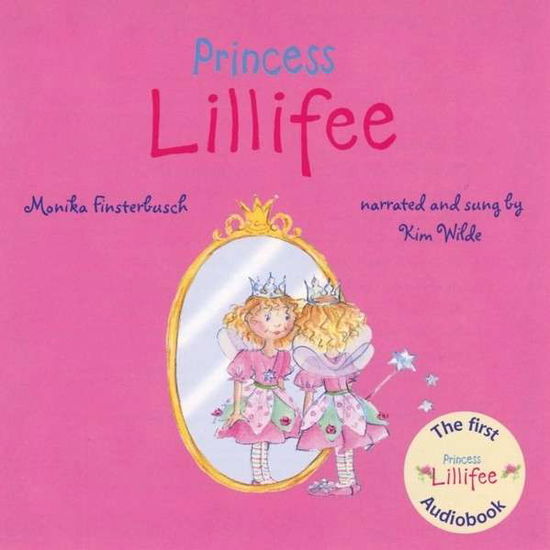 Princess Lillifee (Sung and Read by Kim - Kim Wilde - Musik - SOUNDCOLOURS - 4250566100010 - 28 februari 2014