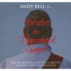 Cover for Andy Bell · Torsten the Bareback Saint (CD) [Japan Import edition] (2017)