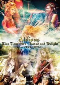 Live Tour 2014 `dazed and Delight` -live at Club Citta`- - Aldious - Muzyka - SPINNING - 4580413071010 - 11 lutego 2015