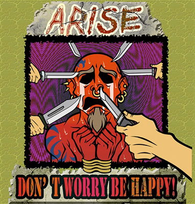 Cover for Arise · Don`t Worry. Be Happy! (CD) [Japan Import edition] (2013)