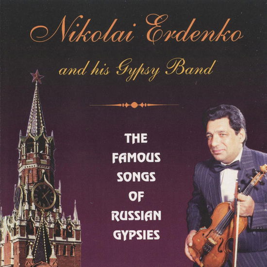 Cover for Nikolay Erdenko · The Famous Songs Of Russian Gypsies (CD)