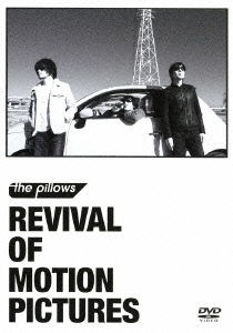 Revival of Motion Pictures - The Pillows - Muzyka - AVEX MUSIC CREATIVE INC. - 4988064921010 - 12 marca 2014