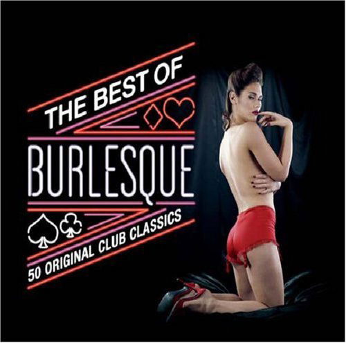 The Best Of Burlesque - Best of Burlesque: 50 Original Club Classics / Var - Music - MUSIC CLUB DELUXE - 5014797671010 - January 19, 2009