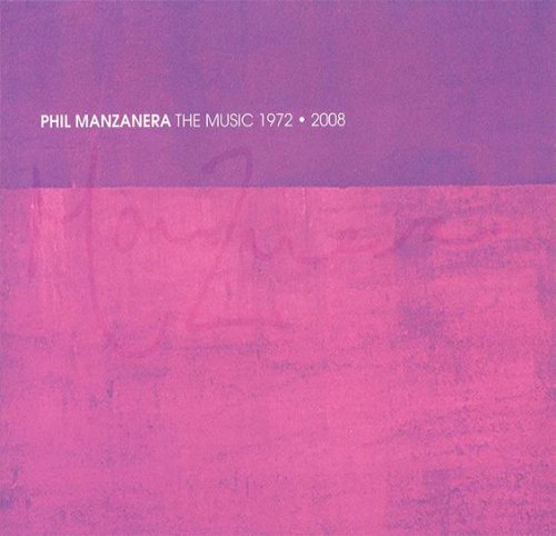 Cover for Phil Manzanera · The Music 1972-2008 (CD) (2008)