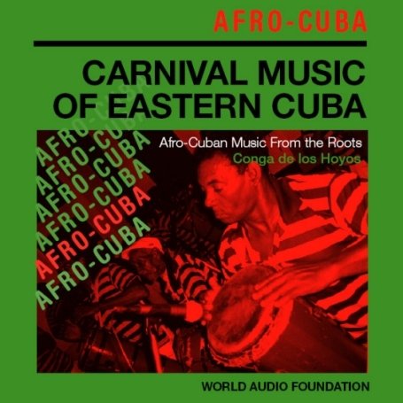 Cover for Congo De Los Hoyos · Afro Cuba: Carnival Music of Eastern Cuba (CD) (2009)