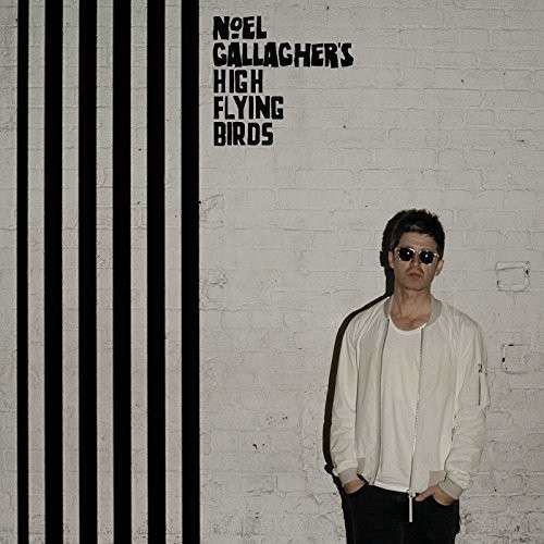 Chasing Yesterday - Noel Gallagher's High Flying Birds - Musik - SOUR MASH - 5052945018010 - 2. März 2015