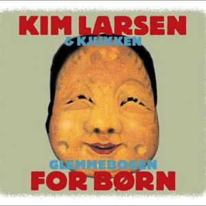 Kim Larsen · Glemmebogen for Børn (LP) (2016)