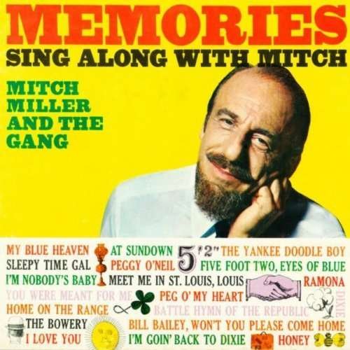 Memories Sing Along With Mitch / Saturday Night Sing Along With Mitch Miller - Mitch Miller and the Gang - Musik - SEPIA - 5055122113010 - 11. April 2016