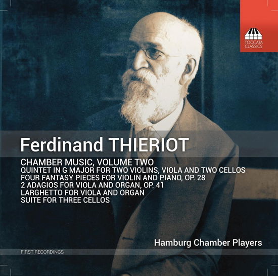 Ferdinand Thieriot: Chamber Music Vol. 2 - Hamburg Chamber Players - Muzyka - TOCCATA - 5060113441010 - 2 lutego 2024