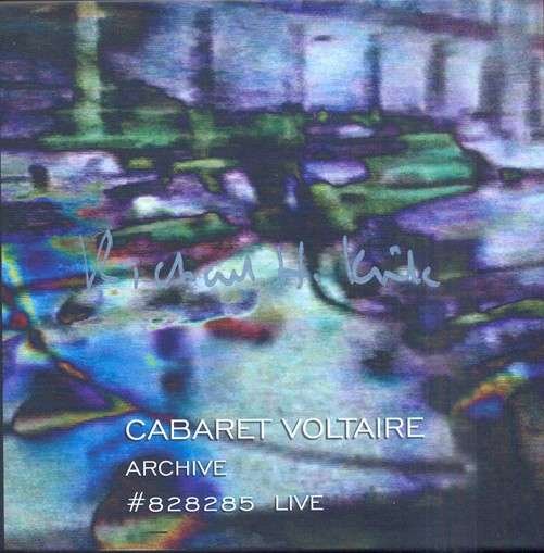 Cover for Cabaret Voltaire · Archive #828285  Live (CD) (2013)