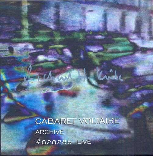 Archive #828285  Live - Cabaret Voltaire - Musiikki - CARGO UK - 5060174956010 - torstai 26. syyskuuta 2013