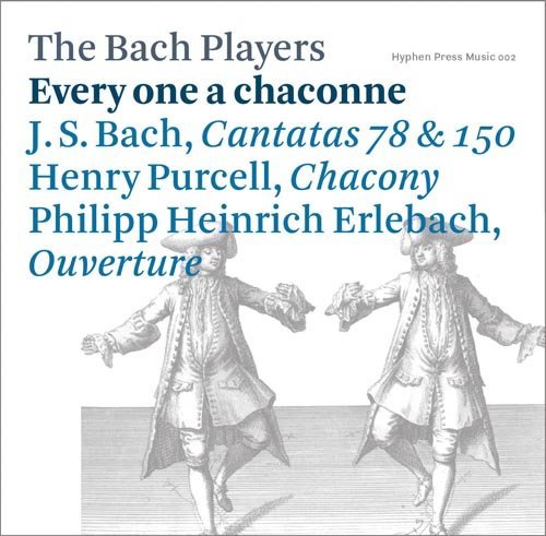Cover for Bach Players · Every One A Chaconne (CD) (2013)