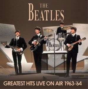 Cover for The Beatles · Greatest Hits Live on Air 1963 (LP) [Limited edition] (2017)