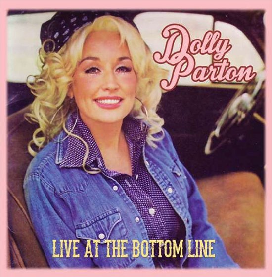 Cover for Dolly Parton · Live at the Bottom Line (CD) (2015)