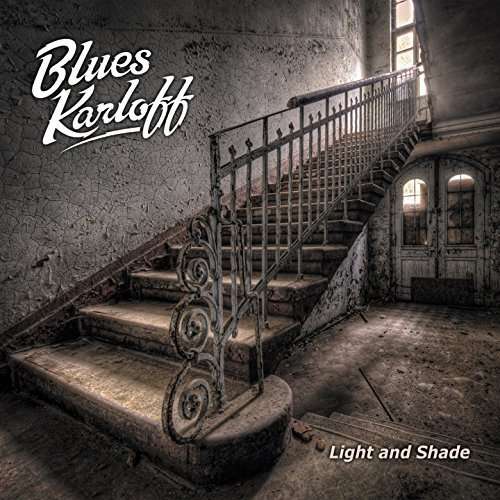 Light And Shade - Blues Karloff - Musik - MAUSOLEUM - 5413992512010 - 21. Januar 2016