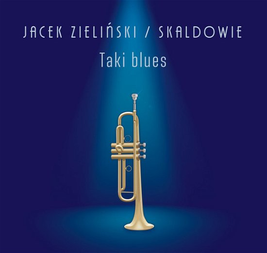Cover for Skaldowie · Taki Blues (CD) (2019)