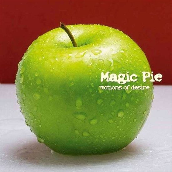 Cover for Magic Pie · Motions of Desire (CD) [Reissue edition] (2017)