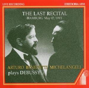 Cover for Arturo Benedetti Michelangeli · Das Letzte Konzert (CD) (2007)