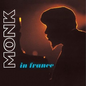 Monk in France - Thelonious Monk - Musik - DOXY RECORDS - 8013252899010 - 10. december 2013
