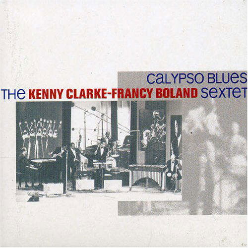 Cover for Kenny Clarke · Calypso Blues (CD) (2008)