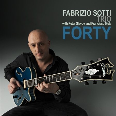 Cover for Fabrizio Trio Sotti · Forty (CD) (2016)