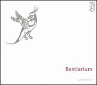 Bestiarium,animals and Nature in Medieval Music - La Reverdie - Music - ORFEO - 8424619696010 - July 3, 2015