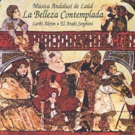 La Belleza Contemplada - Larbi Akrim - El Arabi Serghini - Musik - PNEUMA - 8428353026010 - 22 november 2019