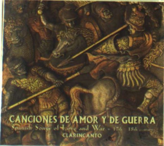 Cover for Clarincanto · Canciones De Amor Y De Guerra (CD) [Digipak] (2011)