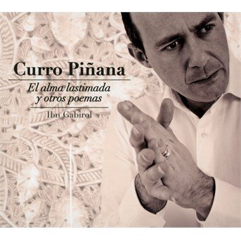 Cover for Curro Pinana · El Alma Lastimada (CD) (2017)