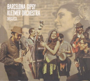 Imbarca - Barcelona Gipsy Klezmer - Musiikki - SATELLITES - 8429085441010 - perjantai 11. heinäkuuta 2014