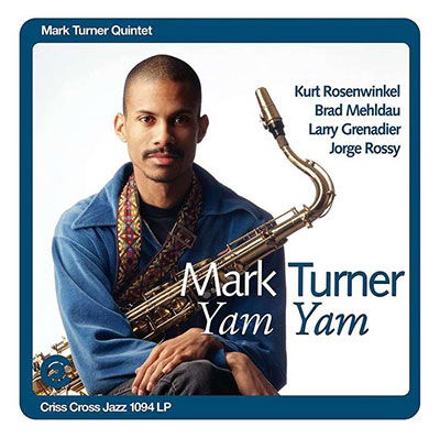 Cover for Mark -Quintet- Turner · Yam Yam (LP) (2022)
