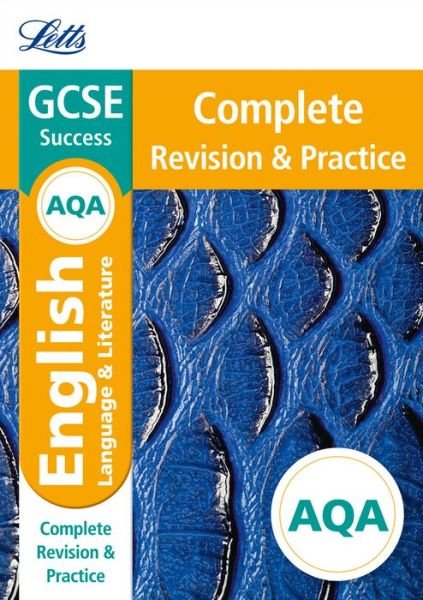 Cover for Letts GCSE · AQA GCSE 9-1 English Language and English Literature Complete Revision &amp; Practice - Letts GCSE 9-1 Revision Success (Paperback Bog) [Edition edition] (2017)