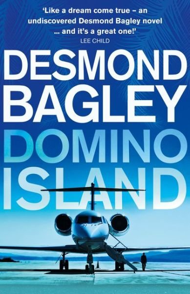Cover for Desmond Bagley · Domino Island: The Unpublished Thriller by the Master of the Genre (Hardcover bog) (2019)