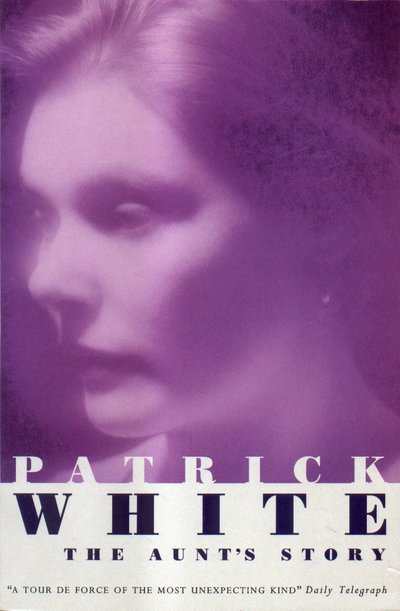 Cover for Patrick White · The Aunt's Story (Taschenbuch) (1994)