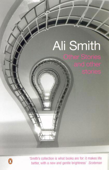 Other Stories and Other Stories - Ali Smith - Livros - Penguin Books Ltd - 9780141018010 - 24 de junho de 2004