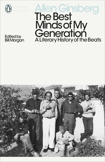 Cover for Allen Ginsberg · The Best Minds of My Generation: A Literary History of the Beats - Penguin Modern Classics (Paperback Book) (2018)