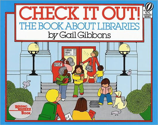 Check It Out!: The Book about Libraries - Gibbons Gail Gibbons - Books - HMH Books - 9780152164010 - September 10, 1988