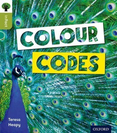Oxford Reading Tree inFact: Level 7: Colour Codes - Oxford Reading Tree inFact - Teresa Heapy - Książki - Oxford University Press - 9780198308010 - 11 września 2014