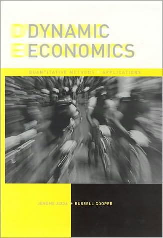Dynamic Economics: Quantitative Methods and Applications - The MIT Press - Jerome Adda - Bøker - MIT Press Ltd - 9780262012010 - 29. august 2003