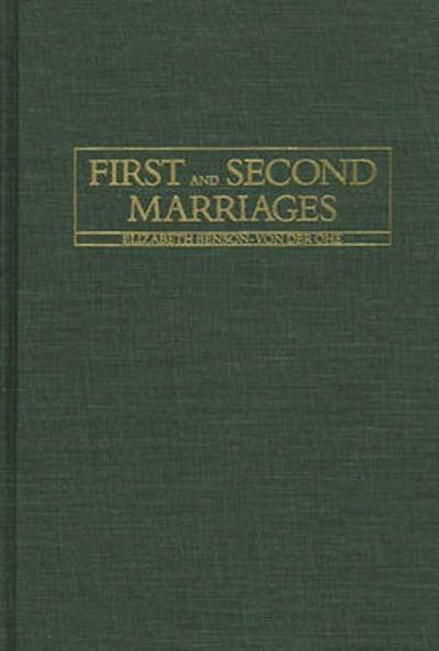 Cover for Suzanne K. Steinmetz · First and Second Marriages (Hardcover Book) (1987)