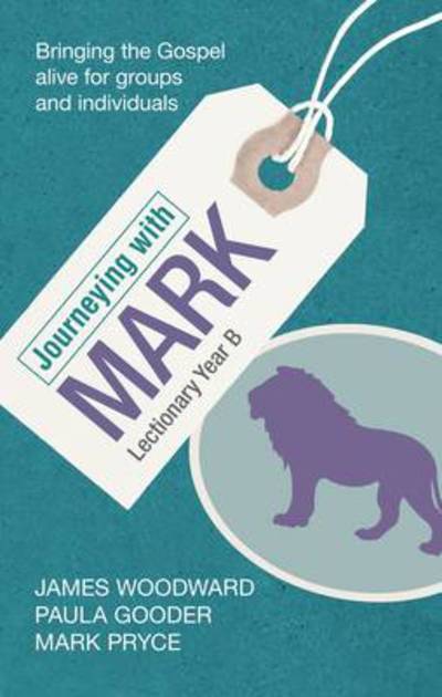 Cover for Dr Paula Gooder · Journeying with Mark: Lectionary Year B (Paperback Book) (2011)