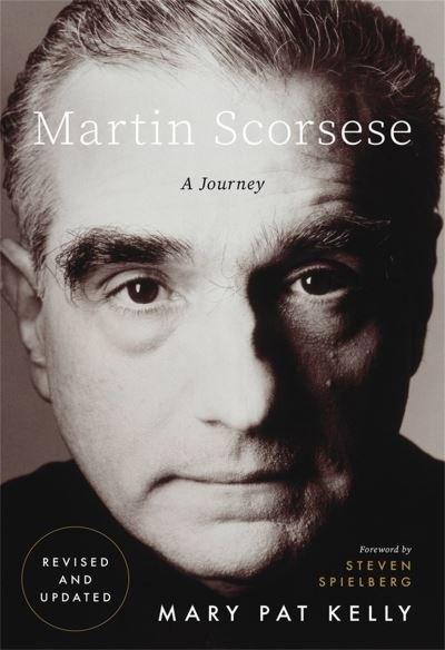 Cover for Mary Pat Kelly · Martin Scorsese: A Journey (Paperback Bog) (2022)