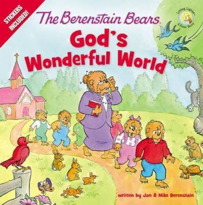 Cover for Jan Berenstain · The Berenstain Bears God's Wonderful World - Berenstain Bears / Living Lights: A Faith Story (Paperback Book) (2017)