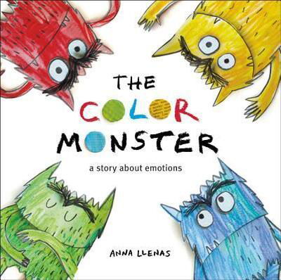 The color monster a story about emotions - Anna Llenas - Livros - Little, Brown Books for Young Readers - 9780316450010 - 4 de setembro de 2018