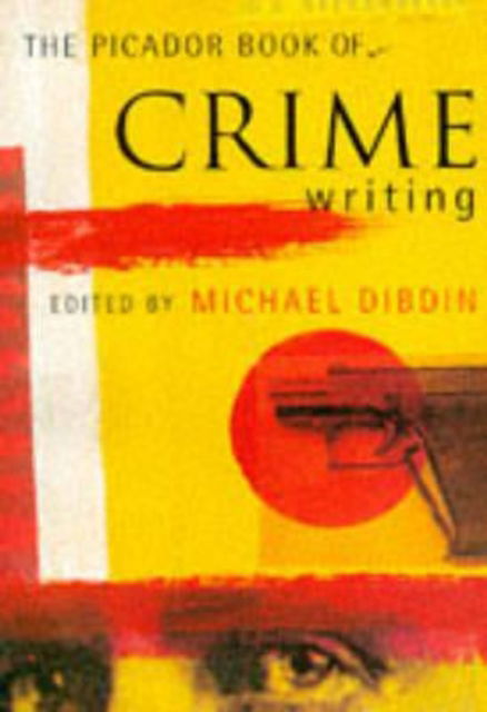 Cover for Michael Dibdin · The Picador Book of Crime Writing (Paperback Book) (1994)