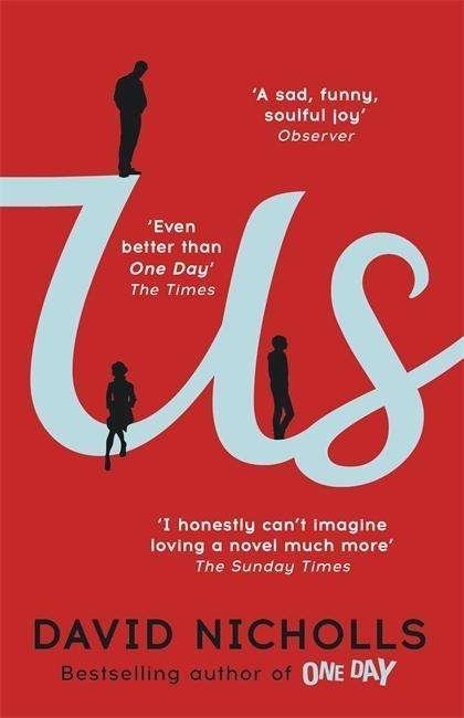 Cover for David Nicholls · Us: The Booker Prize-longlisted novel from the author of ONE DAY (Pocketbok) (2015)