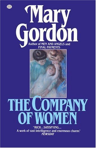Cover for Mary Gordon · The Company of Women (Pocketbok) (1986)