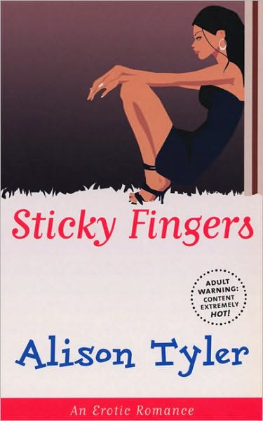 Cover for Alison Tyler · Sticky Fingers (Paperback Book) (2004)