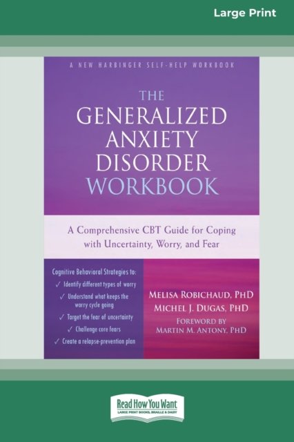 Cover for Melisa Robichaud · The Generalized Anxiety Disorder Workbook (Paperback Book) (2016)